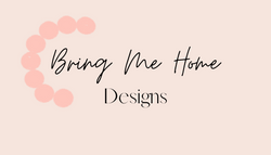 Bring Me Home Designs 